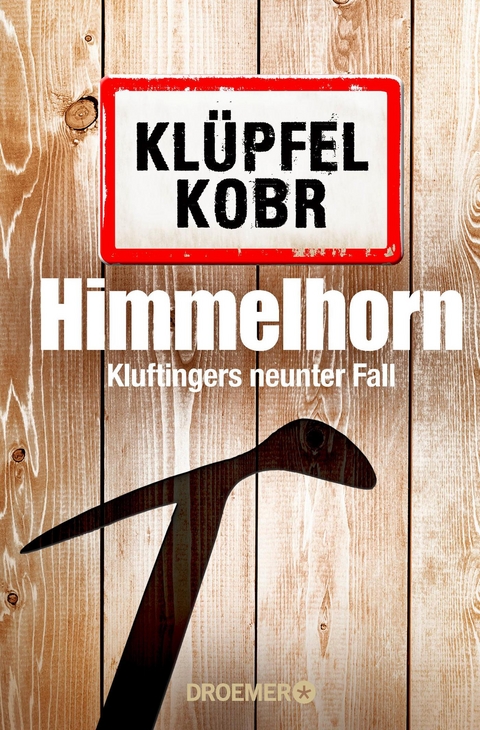 Himmelhorn - Volker Klüpfel, Michael Kobr