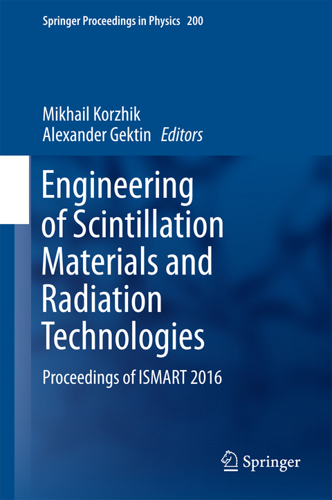 Engineering of Scintillation Materials and Radiation Technologies - 