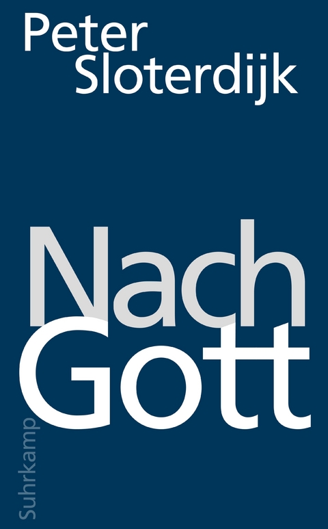 Nach Gott - Peter Sloterdijk