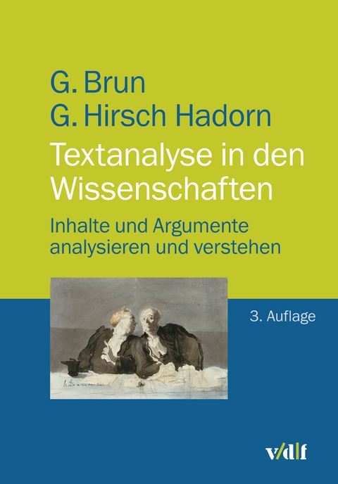 Textanalyse in den Wissenschaften - Georg Brun, Gertrude Hirsch Hadorn