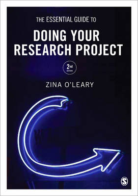 The Essential Guide to Doing Your Research Project - Zina O′Leary