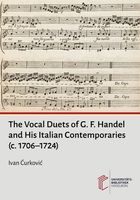 The Vocal Duets of G. F. Handel and His Italian Contemporaries (c. 1706–1724) - Ivan Ćurković