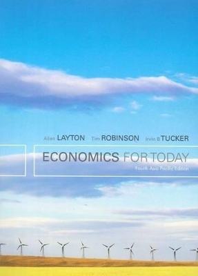 Bundle:Economics for Today : 4th Asia Pacific edition with Student Resource Access 12 Months + Global Economic Watch GEC Resource Center Printed Access Card + Aplia Notification Card - Allan Layton, Tim Robinson, Irvin B. Tucker