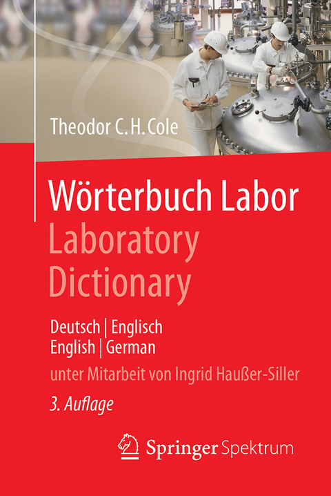 Wörterbuch Labor / Laboratory Dictionary - Theodor C.H. Cole