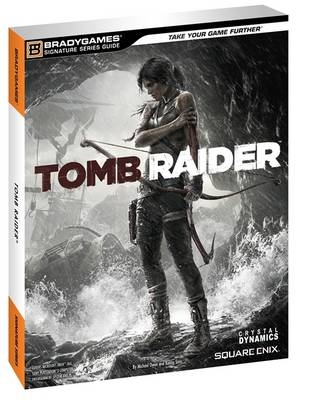 Tomb Raider Signature Series Guide -  BradyGames