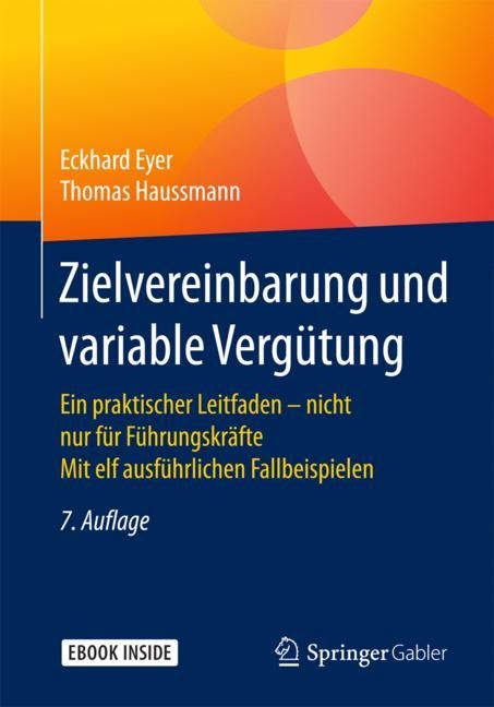 Zielvereinbarung und variable Vergütung - Eckhard Eyer, Thomas Haussmann