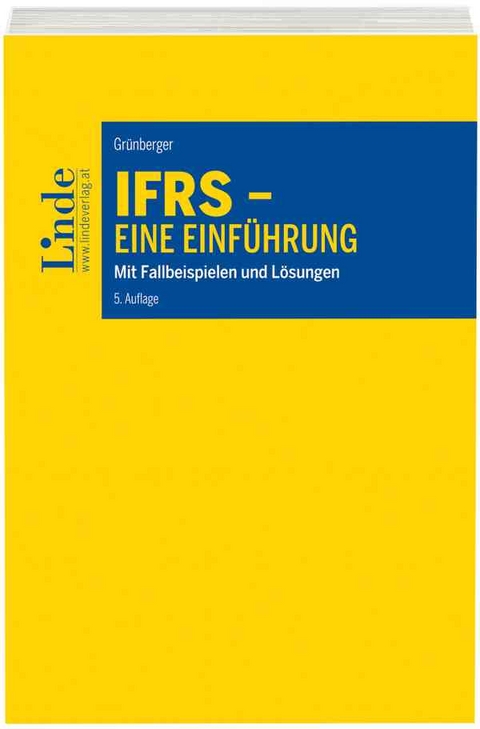 IFRS - Eine Einführung - Herbert Grünberger