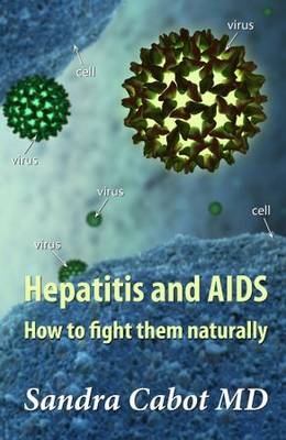 Hepatitis and Aids - Sandra Cabot