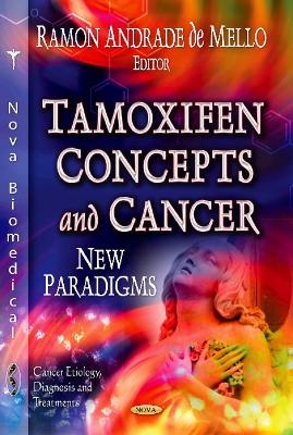 Tamoxifen Concepts & Cancer - 