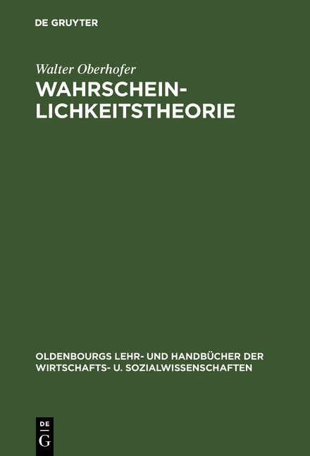 Wahrscheinlichkeitstheorie - Walter Oberhofer