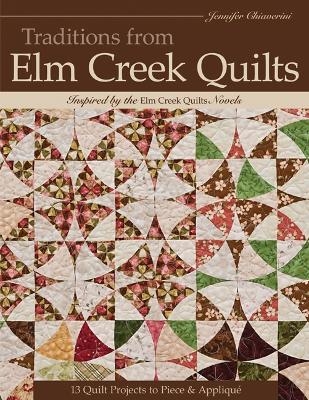 Traditions From Elm Creek Quilts - Jennifer Chiaverini