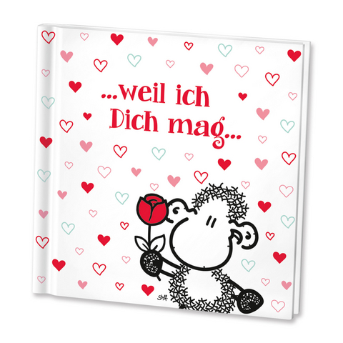 ...weil ich Dich mag...