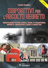 Dispositivi per l'ascolto segreto - Davide Scullino