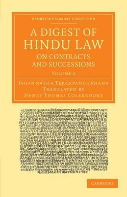 A Digest of Hindu Law, on Contracts and Successions - Jagannátha Tercapanchánana