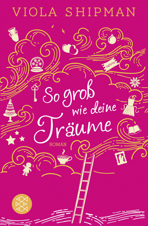 So groß wie deine Träume - Viola Shipman