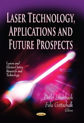 Laser Technology, Applications & Future Prospects - 