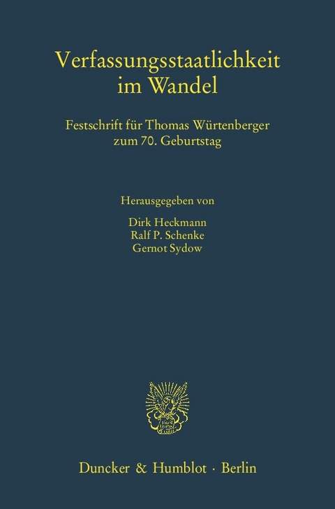 Verfassungsstaatlichkeit im Wandel. - 