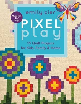 Pixel Play - Emily Cier