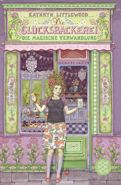 Die Glücksbäckerei – Die magische Verwandlung - Kathryn Littlewood