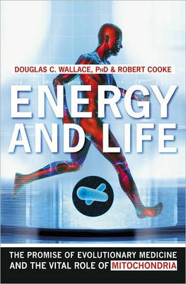 Energy and Life - Douglas C. Wallace, Robert Cooke