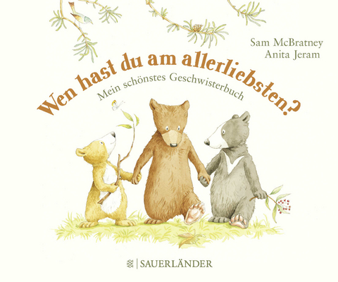 Wen hast du am allerliebsten? - Sam McBratney