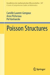 Poisson Structures - Camille Laurent-Gengoux, Anne Pichereau, Pol Vanhaecke