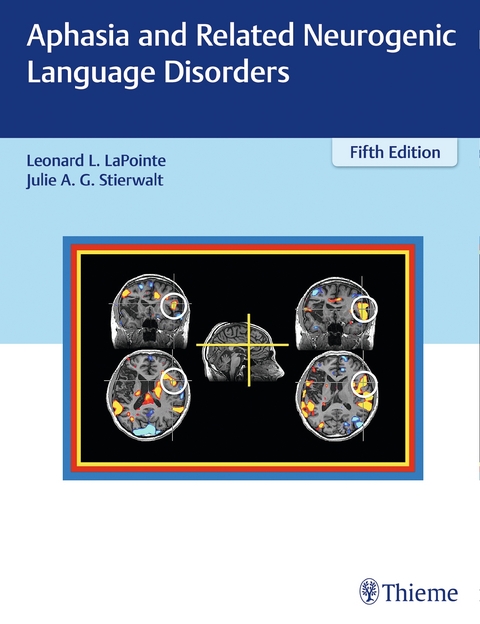 Aphasia and Related Neurogenic Language Disorders - 