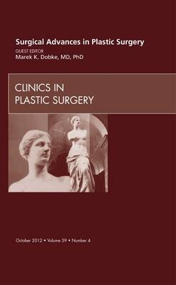 Surgical Advances in Plastic Surgery - Marek Dobke