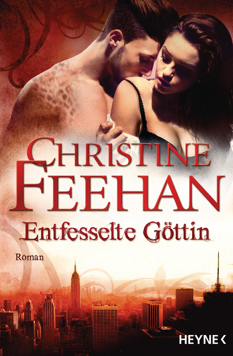 Entfesselte Göttin - Christine Feehan