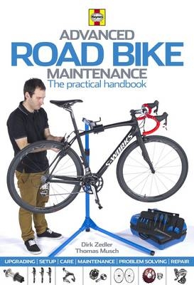 Advanced Road Bike Maintenance - Dirk Zedler