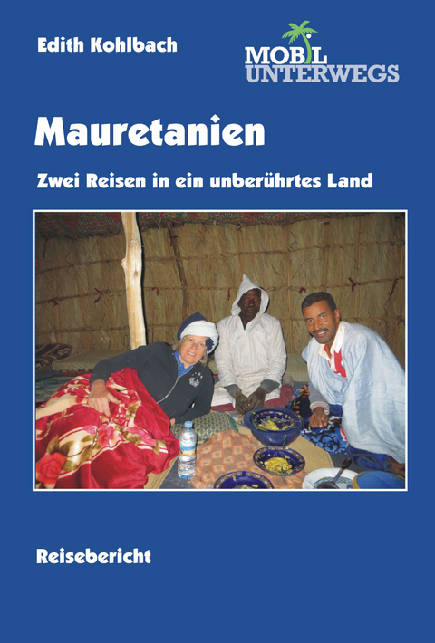 Mauretanien - Edith Kohlbach