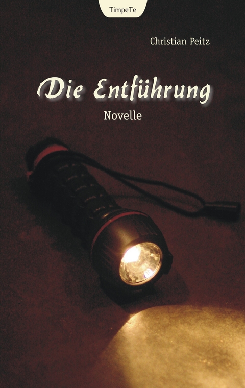 Die Entführung - Christian Peitz