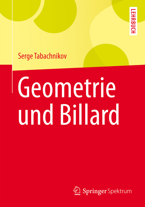 Geometrie und Billard - Serge Tabachnikov