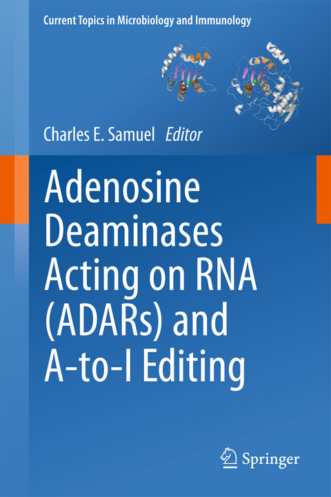 Adenosine Deaminases Acting on RNA (ADARs) and A-to-I Editing - 