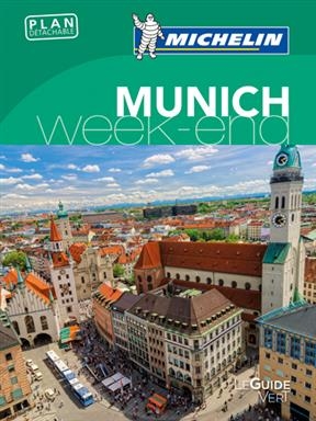 Michelin Le Guide Vert Munich et Bavière Weekend