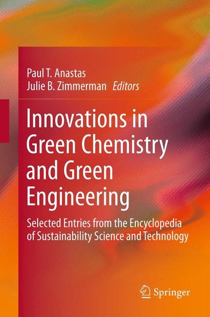 Innovations in Green Chemistry and Green Engineering - 