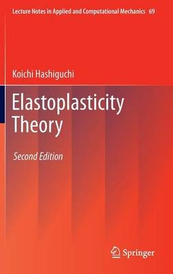 Elastoplasticity Theory - Koichi Hashiguchi