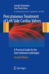 Percutaneous Treatment of Left Side Cardiac Valves - Corrado Tamburino, Gian Paolo Ussia