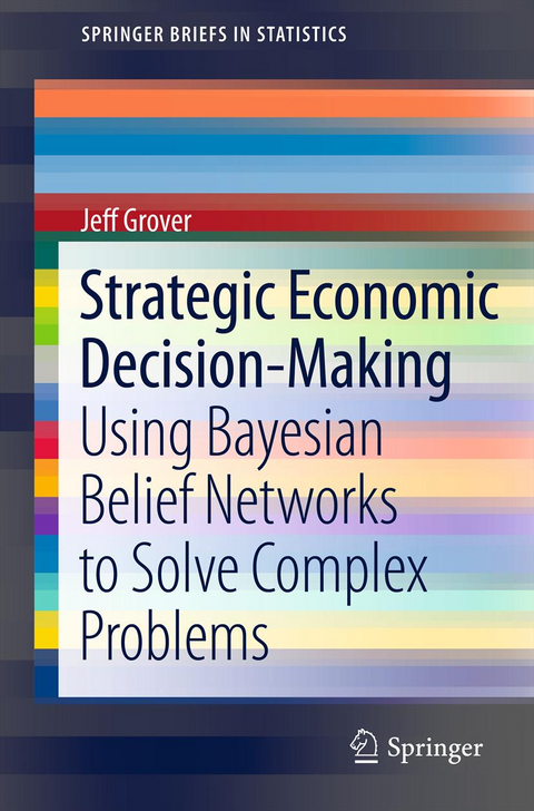 Strategic Economic Decision-Making - Jeff Grover