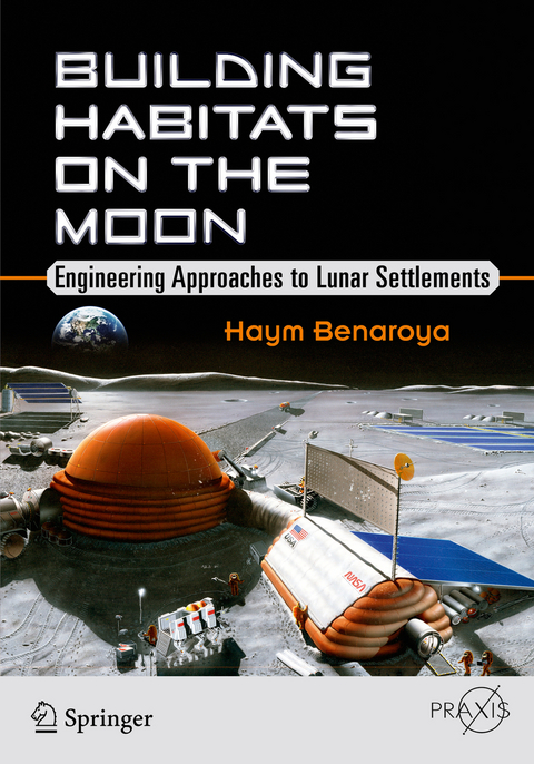 Building Habitats on the Moon - Haym Benaroya