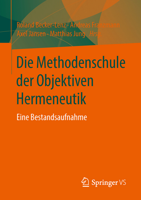 Die Methodenschule der Objektiven Hermeneutik - 