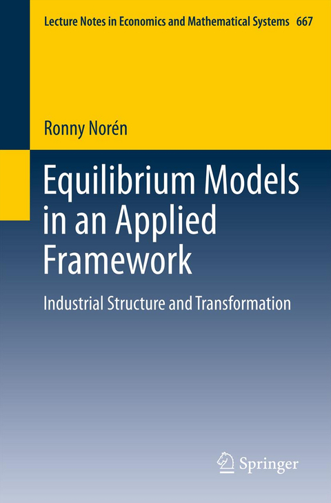 Equilibrium Models in an Applied Framework - Ronny Norén