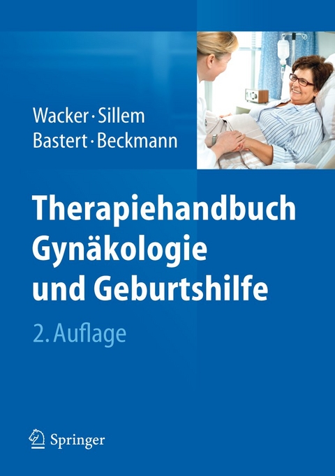 Therapiehandbuch Gynäkologie und Geburtshilfe - 