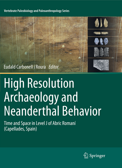 High Resolution Archaeology and Neanderthal Behavior - 