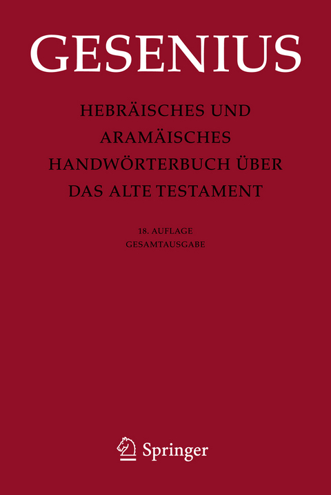 Hebräisches und Aramäisches Handwörterbuch über das Alte Testament - Wilhelm Gesenius