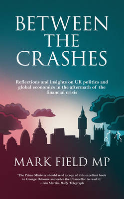 Between The Crashes - Mark Field