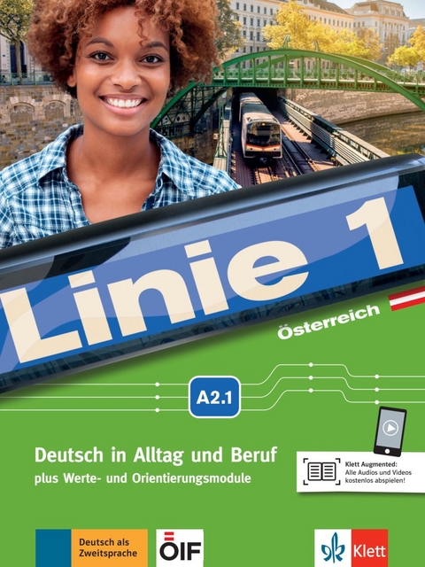 Linie 1 Österreich A2.1 - Stefanie Dengler, Margit Doubek, Ludwig Hoffmann, Susan Kaufmann, Ulrike Moritz, Margret Rodi, Lutz Rohrmann, Paul Rusch, Ralf Sonntag, Ellen M. Zitzmann