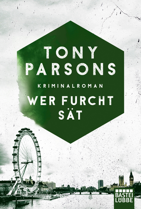 Wer Furcht sät - Tony Parsons