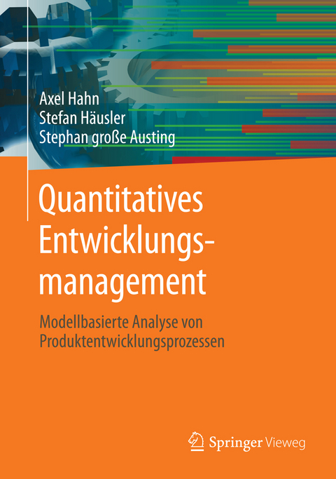 Quantitatives Entwicklungsmanagement - Axel Hahn, Stefan Häusler, Stephan Große Austing