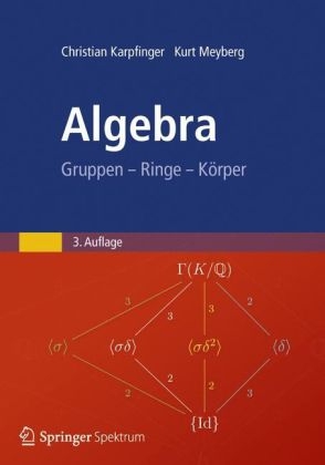 Algebra - Christian Karpfinger, Kurt Meyberg